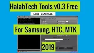 HalabTech Tools v0.3 Free Edition | Best Tool For Samsung, HTC, MTK