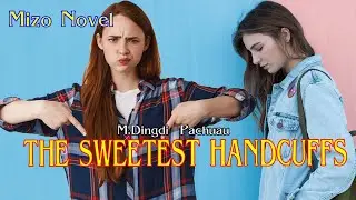 THE SWEETEST HANDCUFFS  - 10 | MDingdi