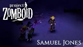 Samuel Jones - Project Zomboid - Part 15 - Trouble at the Bank!