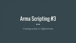 Arma 3 Setting up cfgFunctions