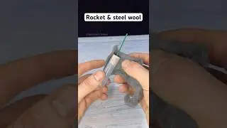 Trick with Steel wool 