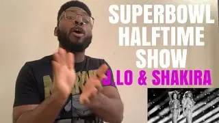 Shakira & J. Lo's  Pepsi Super Bowl LIV Halftime Show REACTION