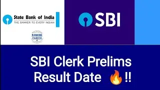 🔥🔥About SBI Clerk Preliminary Result date 🔥🔥