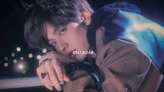 txt - miracle (slowed + reverb)