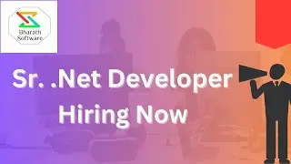 Sr. .Net Developer I Hiring Now