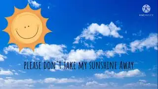 You Are My Sunshine ( Lullaby Version)