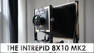 The Affordable Intrepid 8x10 MK2: Review, Mods, and Comparison with MKI