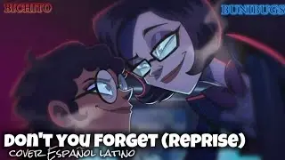 Don’t You Forget  (Reprise) Cover Español【 Bichito & Bunibugs 】 Hazbin Hotel 2
