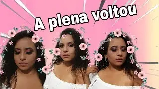 A Plena voltou!!! |Hellen Evely