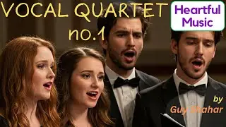 16. Vocal Quartet no.1 by Guy Shahar (April 2025)
