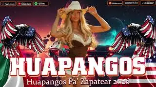 💃 Huapangos Chingones 2026 🔊 Mix de los Mejores Éxitos Pa’ Bailar y Zapatear 🎶🔥