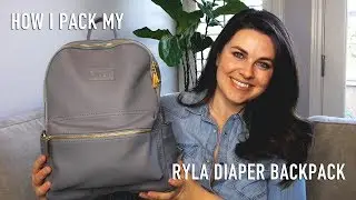 How I Pack my RYLA Diaper Bag Backpack