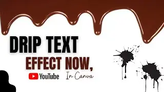 How to Write Drip Text In Canva | Designtalk | Tutorial |