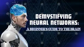 Cracking the Code: Demystifying Neural Networks for Beginners