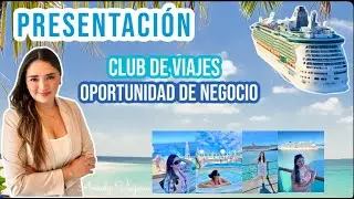 Presentación del Club de Viajes más Grande del Mundo | Oportunidad de Negocio 🌎📱🛳️  @AnndyViajera