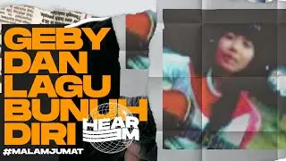 GEBY DAN LAGU BUNUH DIRI! Tembang cinta yg dibalut Misteri hingga kini #malamjumat #tinggalkenangan