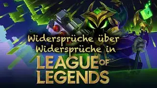 Ein sehr Widersprüchlicher Tag in League of Legende //D0K