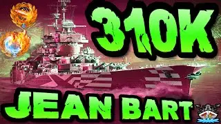 Jean Bart T9 drückt 310K DMG *WTF* 