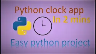 How to make a clock with python || Digital clock desktop application with python || 
