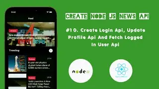 Create Login, Update Profile and Fetch Logged In User API || News App API using Node Js, Express Js