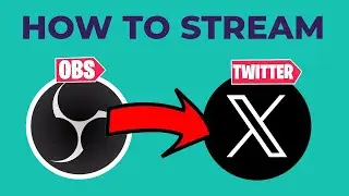 How To Livestream on X (Twitter) With OBS - Complete Deep Dive Tutorial