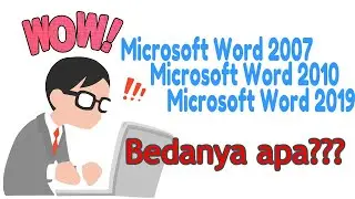 perbedaan microsoft word 2007 dan 2010 dan 2019