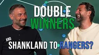 Celtic Complete the Double | Shankland to Rangers | End of Season Roundup | What Next For Top 3?