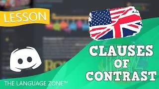 Lesson: Clauses of Contrast in English - The Language Zone™