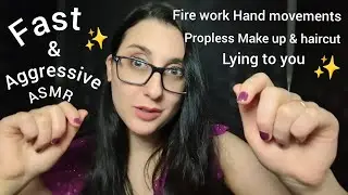 FAST AND AGGRESSIVE ASMR (Firework Hand Movements, Lying to You Trigger, Propless)
