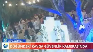DÜĞÜNDEKİ KAVGA GÜVENLİK KAMERASINDA