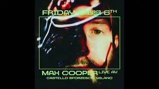 Max Cooper @ Castello Sforzesco Milano 06/07/2024 FULL SET AUDIO