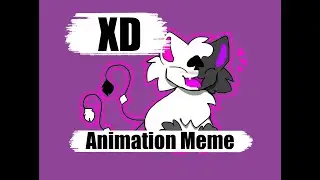 XD ANIMATION MEME// BIIIIG GIFT / 100+ special!!!