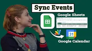Auto-Create Google Calendar Events from Google Sheets | No Manual Entry!