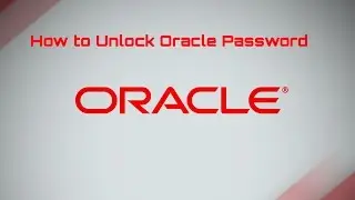 Oracle username and password and Account unlocking