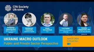 Ukraine Macro Outlook: Public and Private Sector Perspective