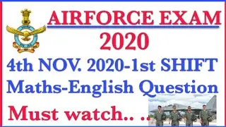 Airforce exam 2020 4 Nov 2020 1st Shift Question. AirForce 2020 X group paper.  4 Nov Maths Question