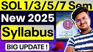 🚨DU SOL 1st/3rd/5th/7th Semester 2025: New Syllabus Big Update! | Major Changes in Subjects?