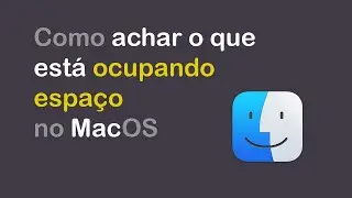 Como descobrir o que está ocupando espaço no seu MacOS SEM APPS 2022