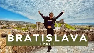 Explore Bratislava part I / Опознай Братислава част I
