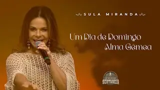 Sula Miranda | Medley: Um Dia de Domingo / Alma Gêmea