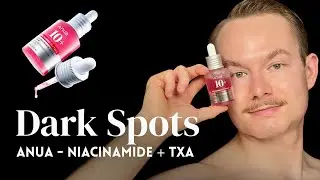 Anua Niacinamide 10% + TXA 4% Serum Review | Dark Spot Corrector for Clear, Even Skin