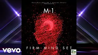 M1 - Firm Mind Set (Official Audio)