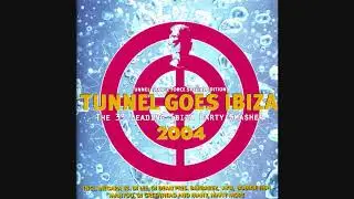 Tunnel Goes Ibiza 2004 - CD1 Bikini Mix