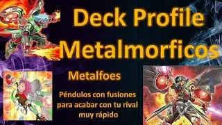 DECK PROFILE METALFOES Yu-Gi-Oh! | Deck PENDULO | Deck Fusiones yugioh | metalmorficos OTK