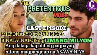 FINALE|LIMANG MILYON kapalit ng pagpayag ng dalaga na MAGPAKASAL sa MILYONARYONG binata|GELZ TV