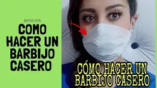 COMO HACER UN BARBIJO CASERO