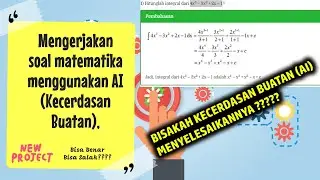 Cara cepat menjawab soal matematika menggunakan kecerdasan buatan (AI) chatGPT