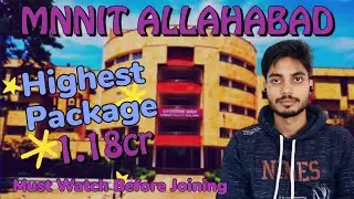 MNNIT Allahabad|NIT Allahabad Cutoff 2023|Hostel|Placement|College Review|#josaa #csab #mnnit