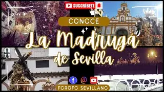 🔴¡¡¡CONOCE LA MADRUGÁ DE SEVILLA!!!🔴