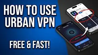How to Use Urban VPN (Free & Premium 2026 Guide)